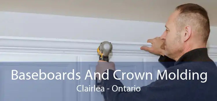 Baseboards And Crown Molding Clairlea - Ontario