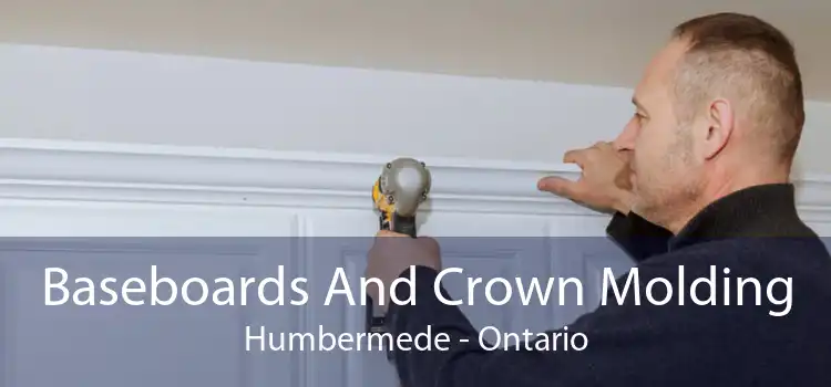 Baseboards And Crown Molding Humbermede - Ontario