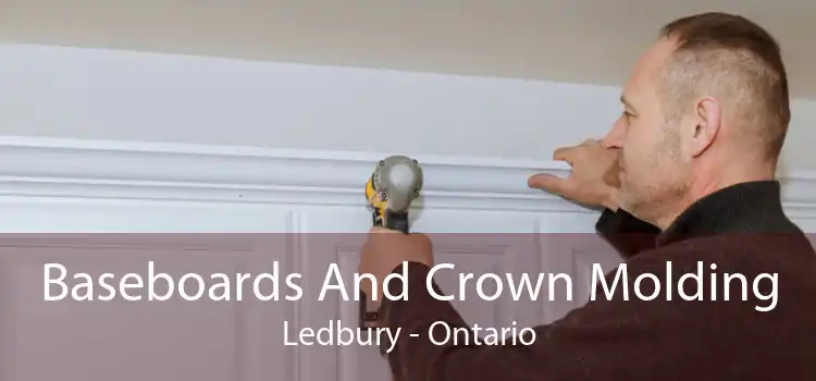 Baseboards And Crown Molding Ledbury - Ontario