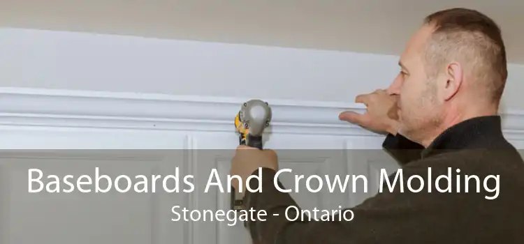 Baseboards And Crown Molding Stonegate - Ontario