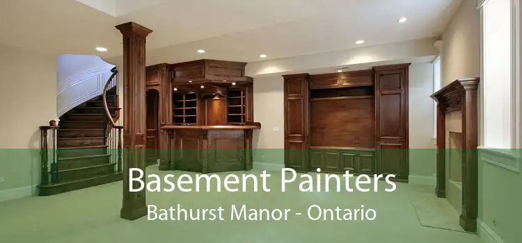 Basement Painters Bathurst Manor - Ontario