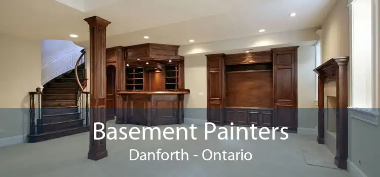 Basement Painters Danforth - Ontario