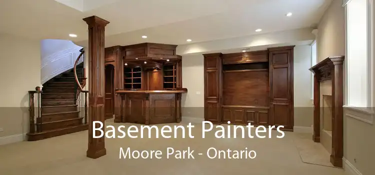 Basement Painters Moore Park - Ontario