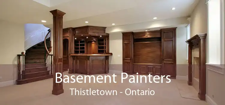 Basement Painters Thistletown - Ontario