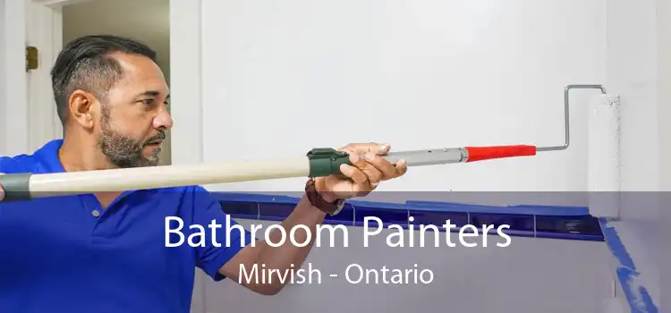 Bathroom Painters Mirvish - Ontario