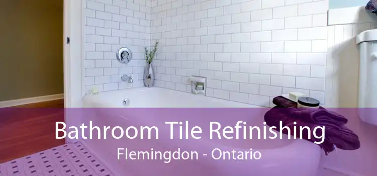 Bathroom Tile Refinishing Flemingdon - Ontario