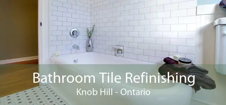 Bathroom Tile Refinishing Knob Hill - Ontario