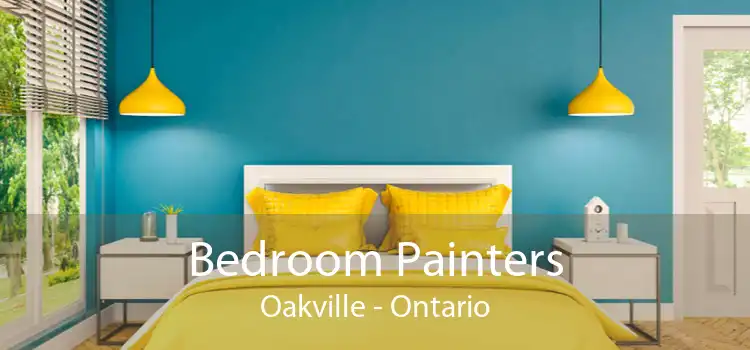 Bedroom Painters Oakville - Ontario