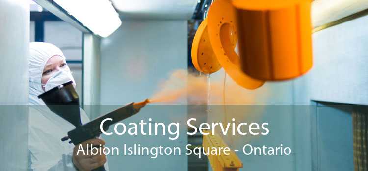 Coating Services Albion Islington Square - Ontario