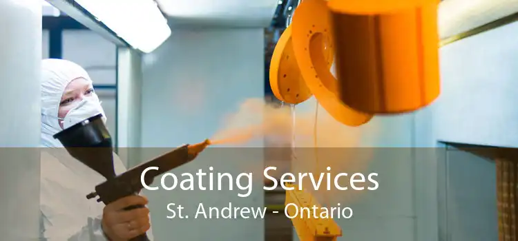 Coating Services St. Andrew - Ontario