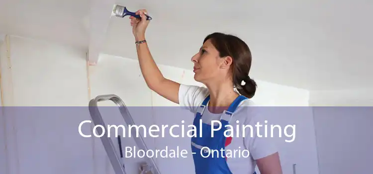 Commercial Painting Bloordale - Ontario