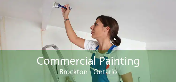 Commercial Painting Brockton - Ontario
