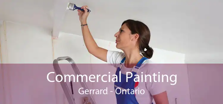 Commercial Painting Gerrard - Ontario