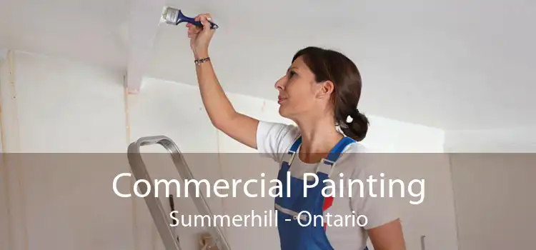 Commercial Painting Summerhill - Ontario