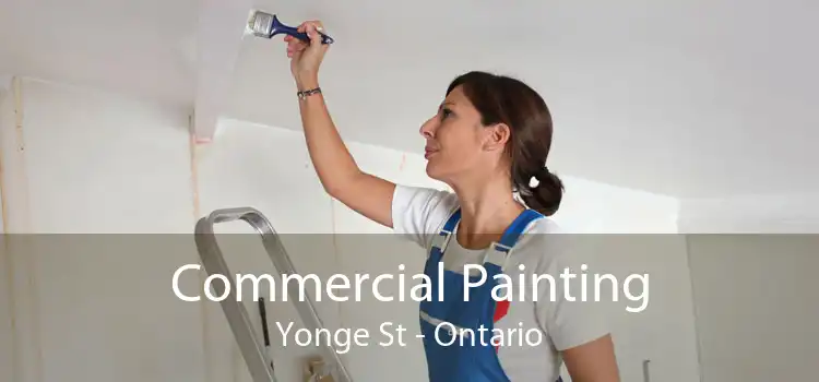 Commercial Painting Yonge St - Ontario