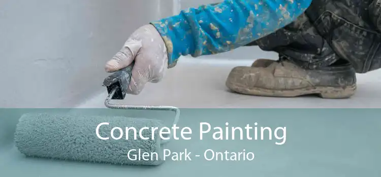 Concrete Painting Glen Park - Ontario