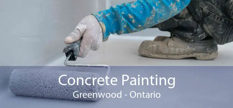 Concrete Painting Greenwood - Ontario