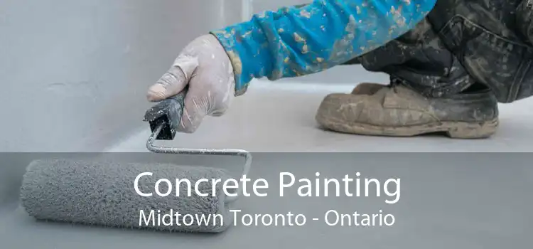 Concrete Painting Midtown Toronto - Ontario
