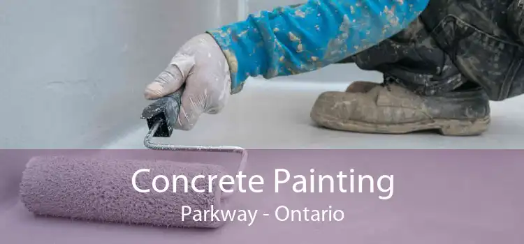 Concrete Painting Parkway - Ontario