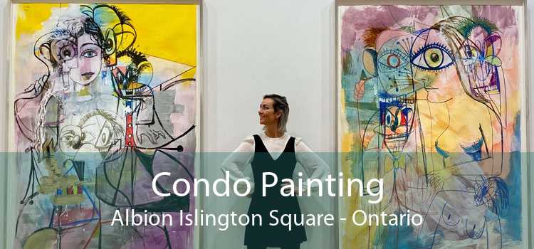 Condo Painting Albion Islington Square - Ontario