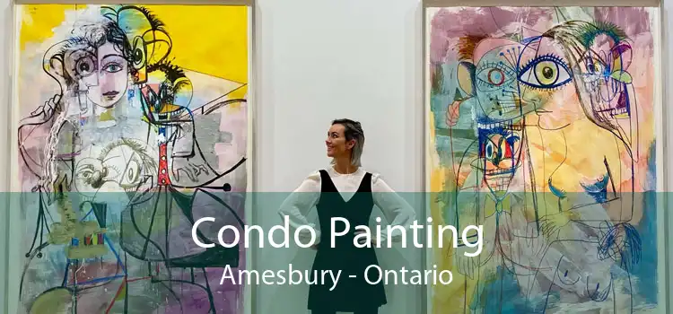 Condo Painting Amesbury - Ontario