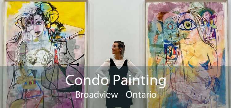 Condo Painting Broadview - Ontario