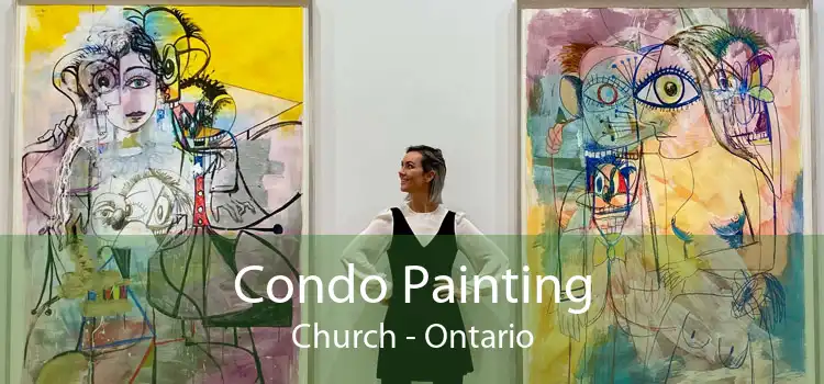 Condo Painting Church - Ontario
