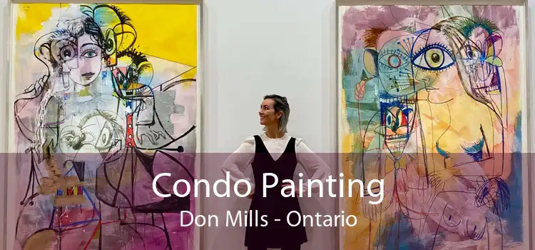 Condo Painting Don Mills - Ontario