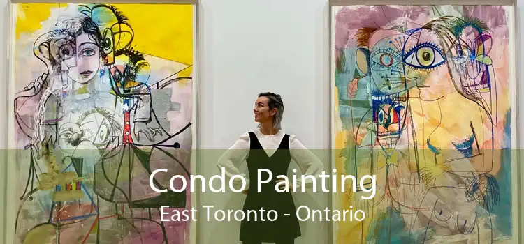 Condo Painting East Toronto - Ontario