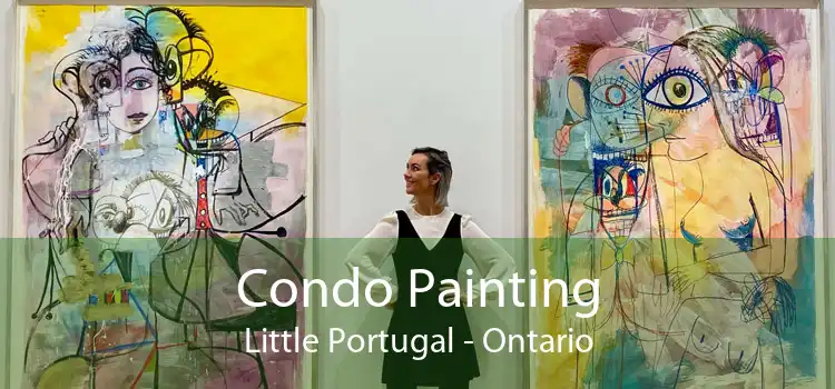 Condo Painting Little Portugal - Ontario