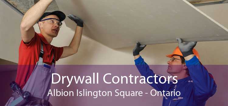 Drywall Contractors Albion Islington Square - Ontario
