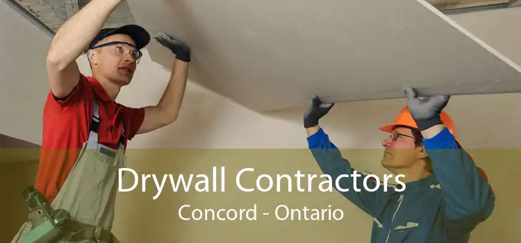 Drywall Contractors Concord - Ontario