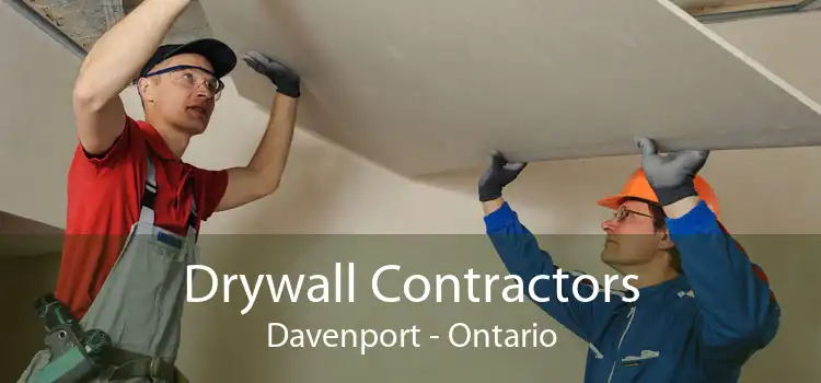 Drywall Contractors Davenport - Ontario