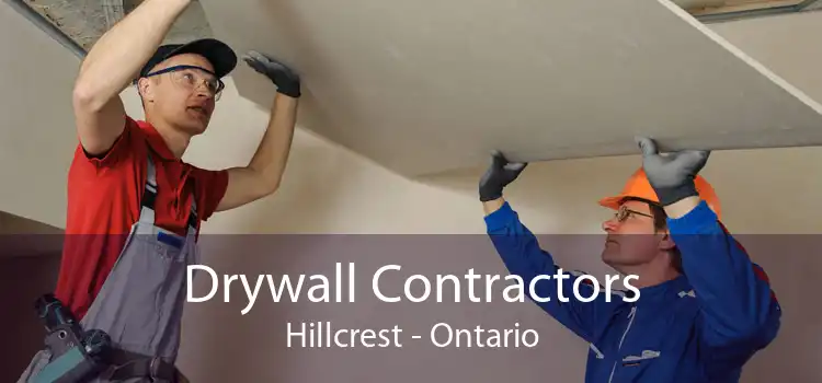 Drywall Contractors Hillcrest - Ontario