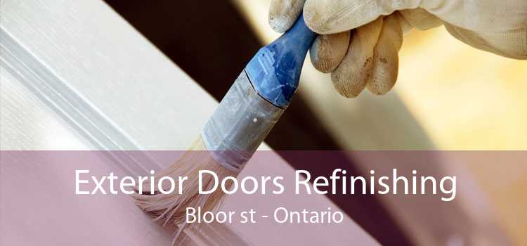 Exterior Doors Refinishing Bloor st - Ontario