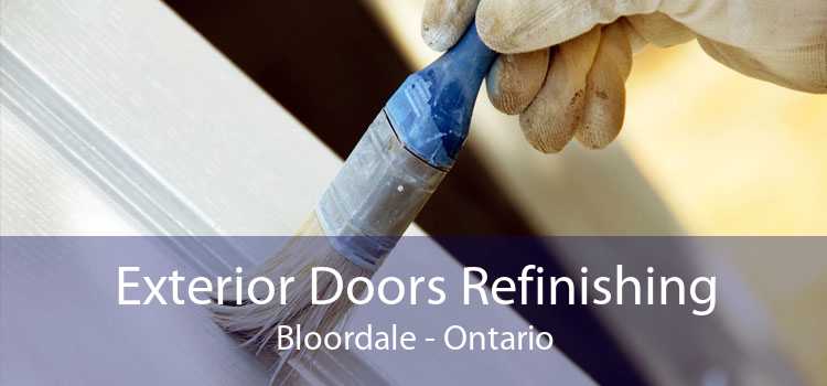 Exterior Doors Refinishing Bloordale - Ontario