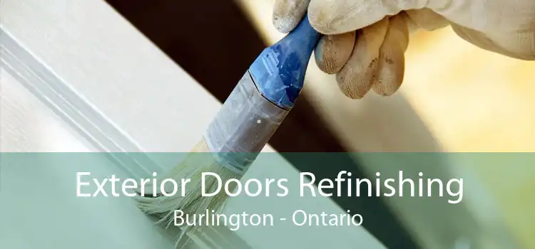 Exterior Doors Refinishing Burlington - Ontario