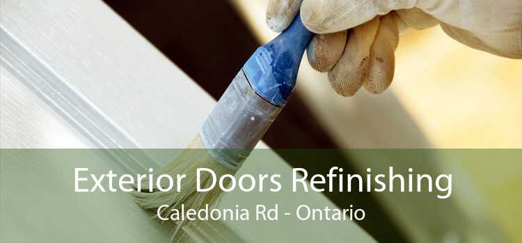 Exterior Doors Refinishing Caledonia Rd - Ontario
