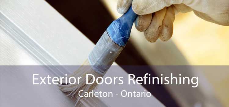 Exterior Doors Refinishing Carleton - Ontario