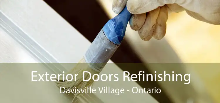 Exterior Doors Refinishing Davisville Village - Ontario