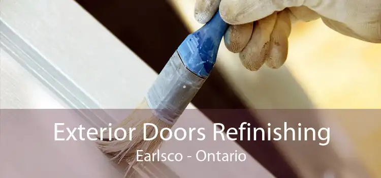 Exterior Doors Refinishing Earlsco - Ontario