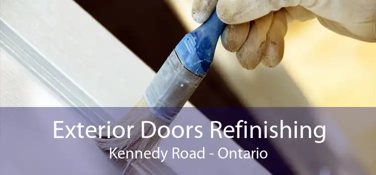 Exterior Doors Refinishing Kennedy Road - Ontario