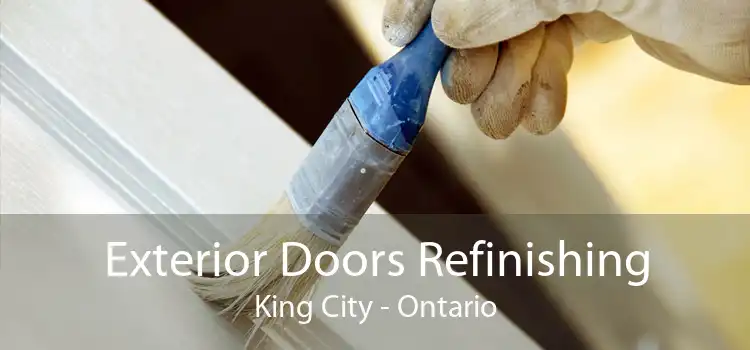 Exterior Doors Refinishing King City - Ontario