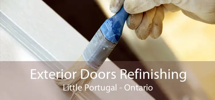 Exterior Doors Refinishing Little Portugal - Ontario