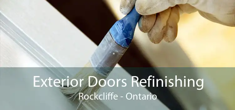 Exterior Doors Refinishing Rockcliffe - Ontario