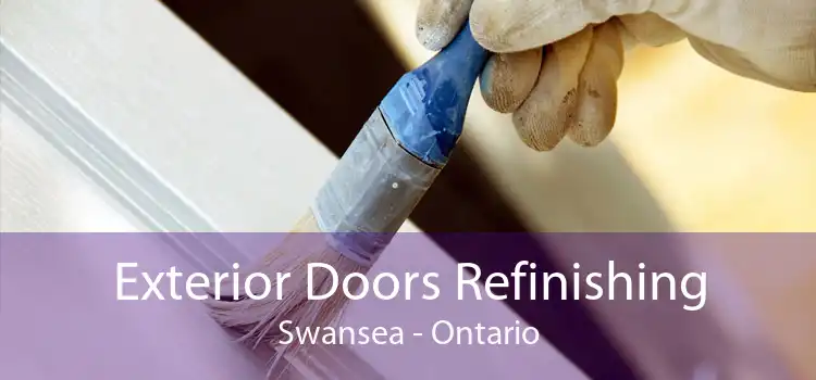 Exterior Doors Refinishing Swansea - Ontario