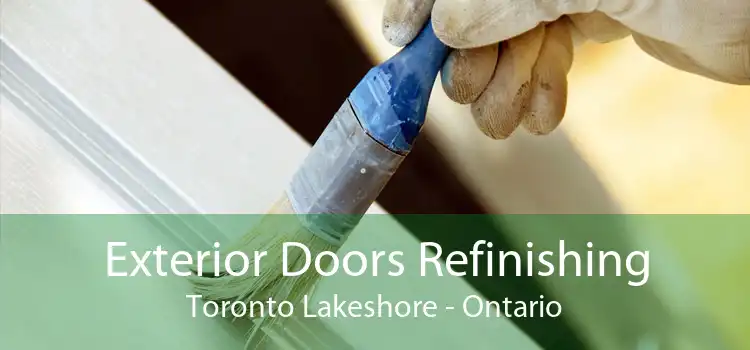Exterior Doors Refinishing Toronto Lakeshore - Ontario