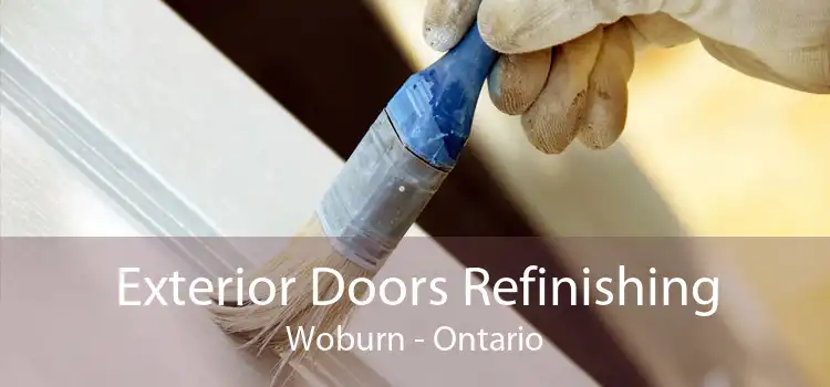 Exterior Doors Refinishing Woburn - Ontario