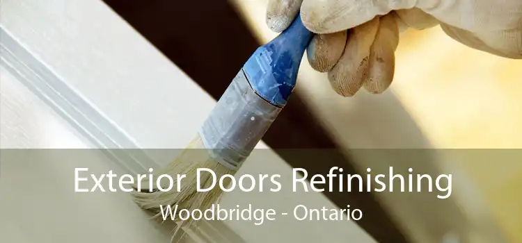 Exterior Doors Refinishing Woodbridge - Ontario