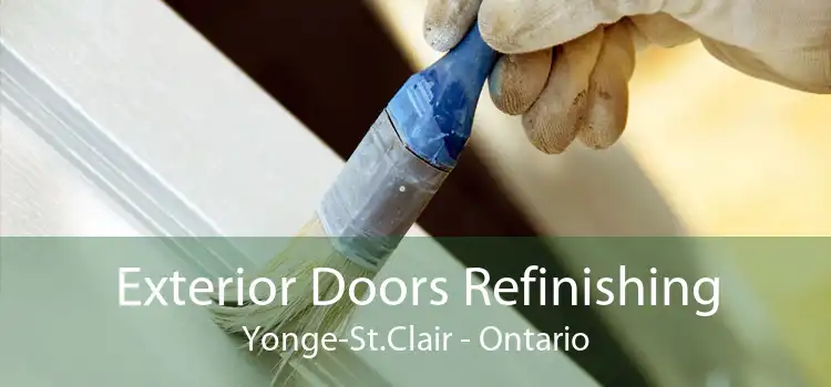 Exterior Doors Refinishing Yonge-St.Clair - Ontario